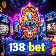 138 bet